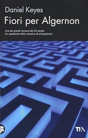 Image for Fiori per Algernon" by "Daniel Keyes"